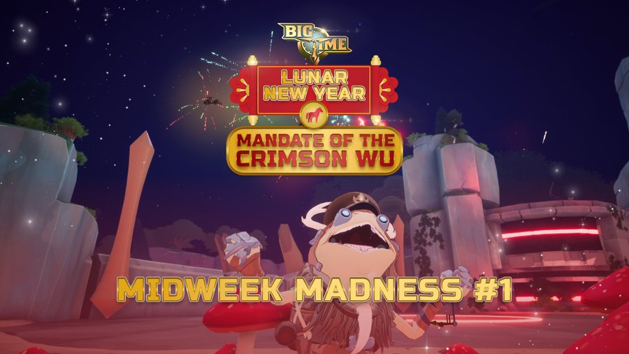 Big time's Mandate of the Crimson Wu Midweek Madness Challenge #2