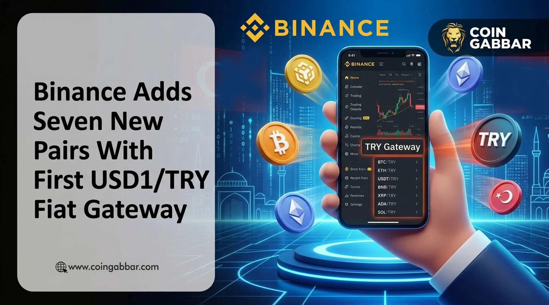 Binance Adds Seven New Pairs With First USD1/TRY Fiat Gateway