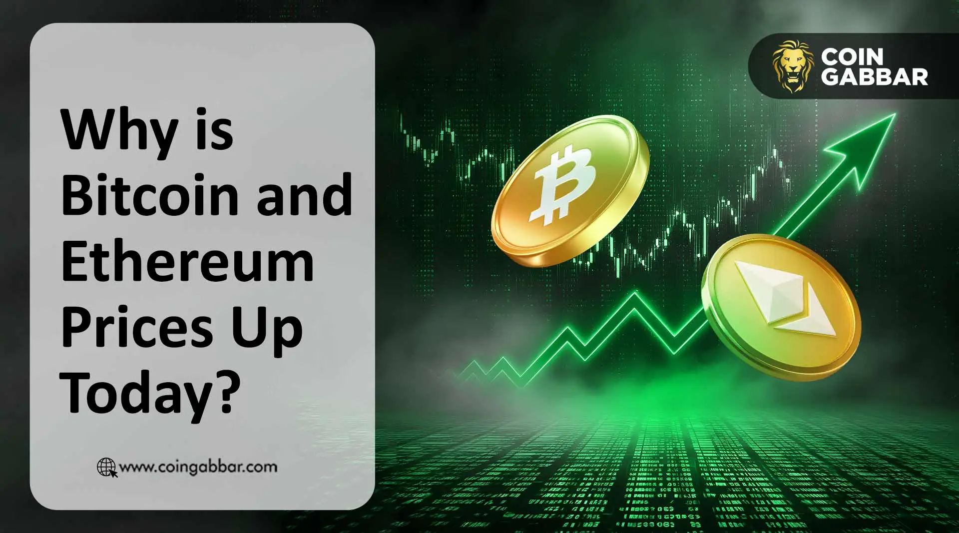 Why is Bitcoin and Ethereum Price Up Today