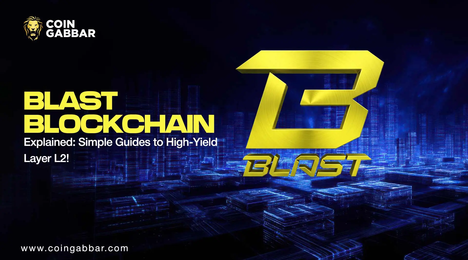 Blast blockchain high yield layer 2 guide