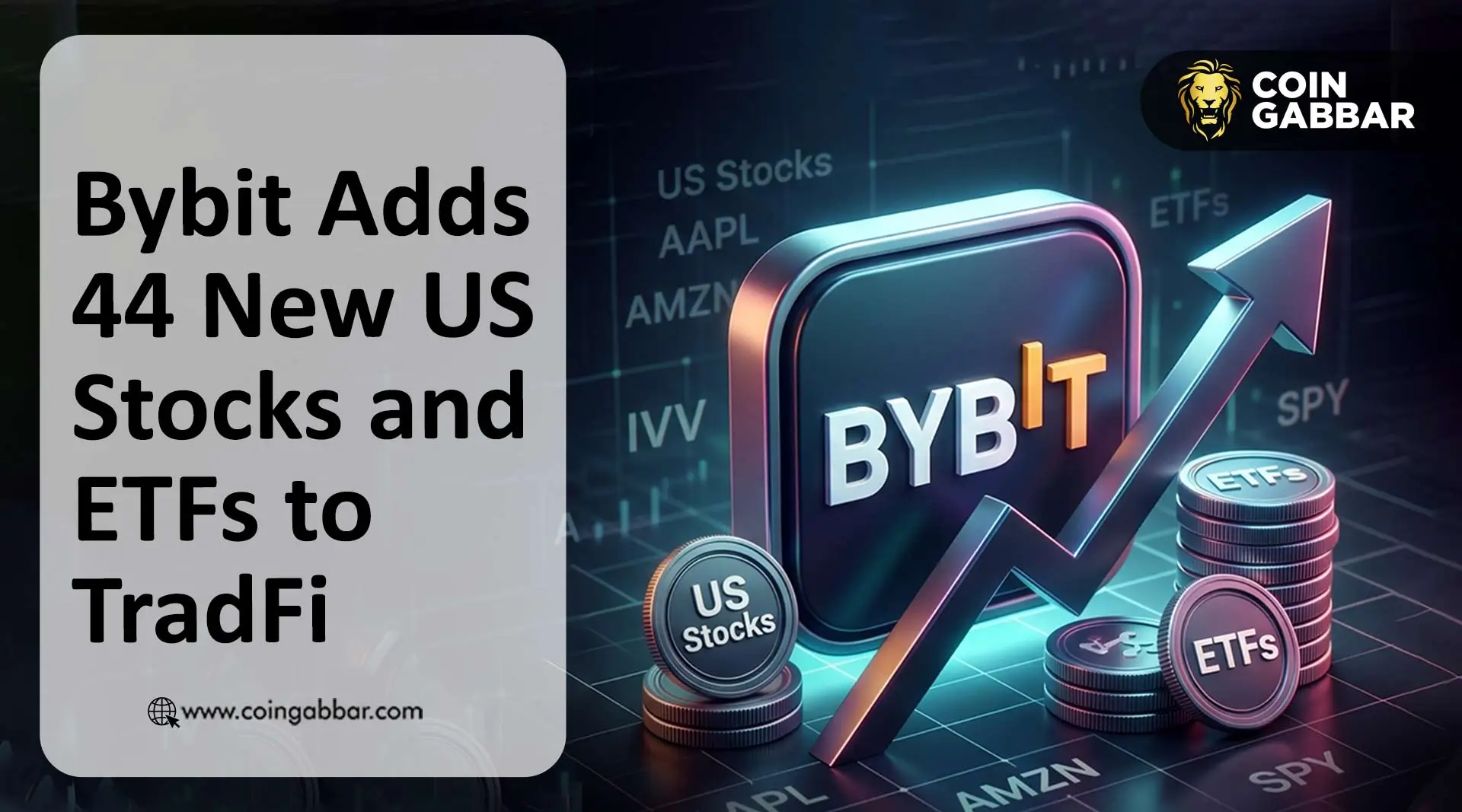 Bybit Adds 44 New US Stocks and ETFs to TradFi
