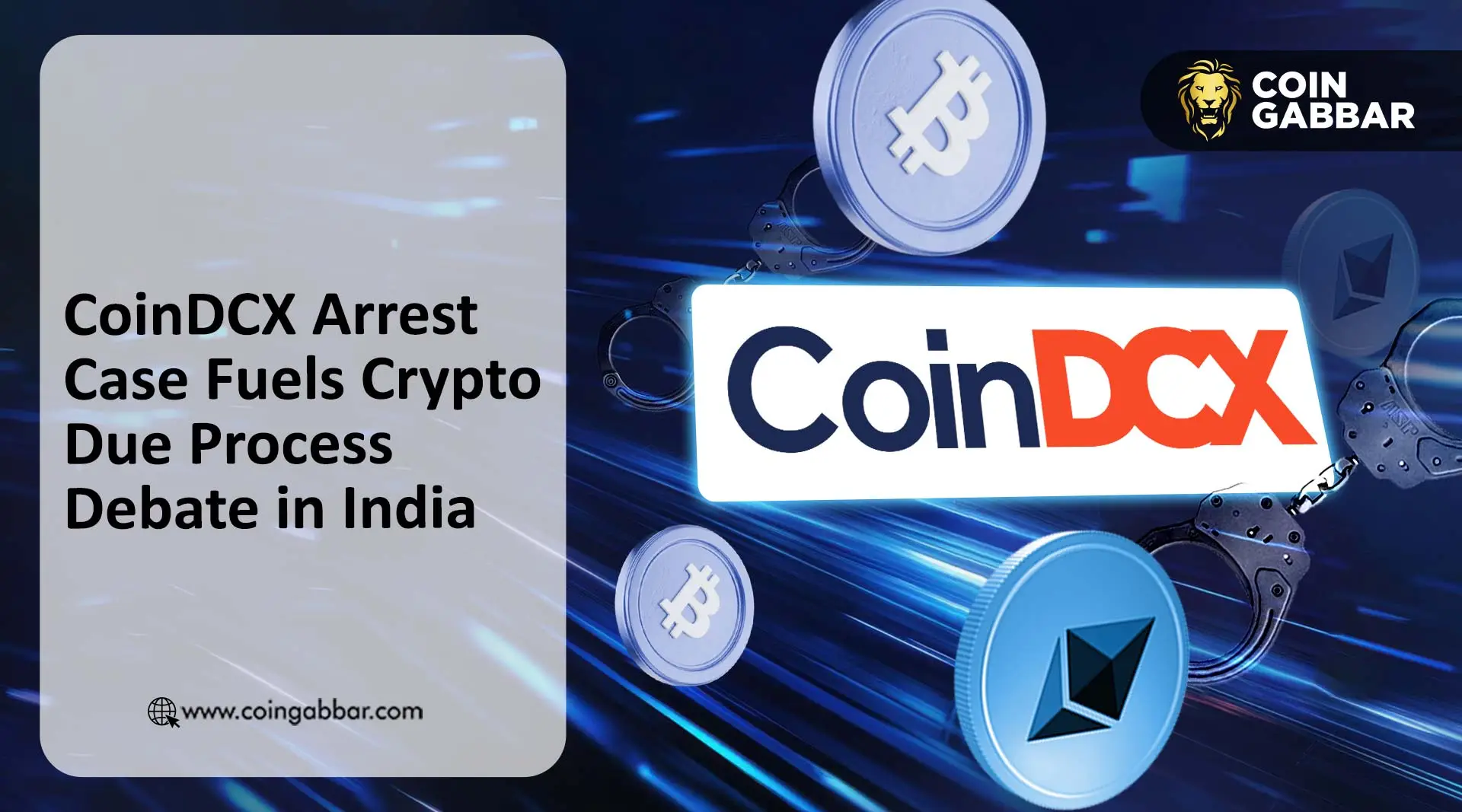 CoinDCX arrest case India crypto due process debate