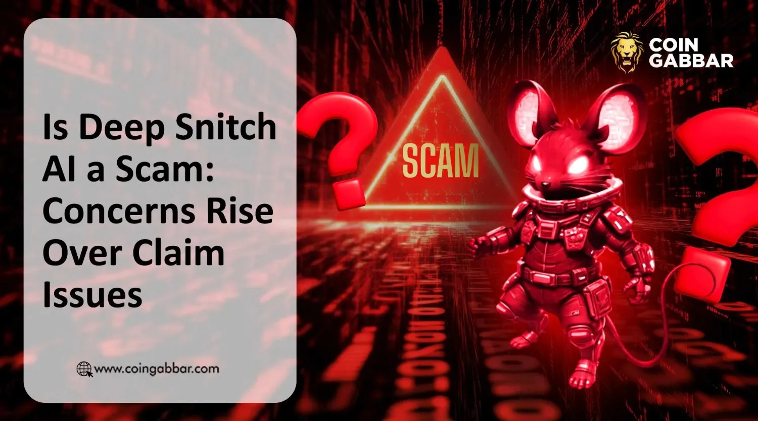 Is DeepSnitch AI a Scam: Concerns Rise Over Claim Issues