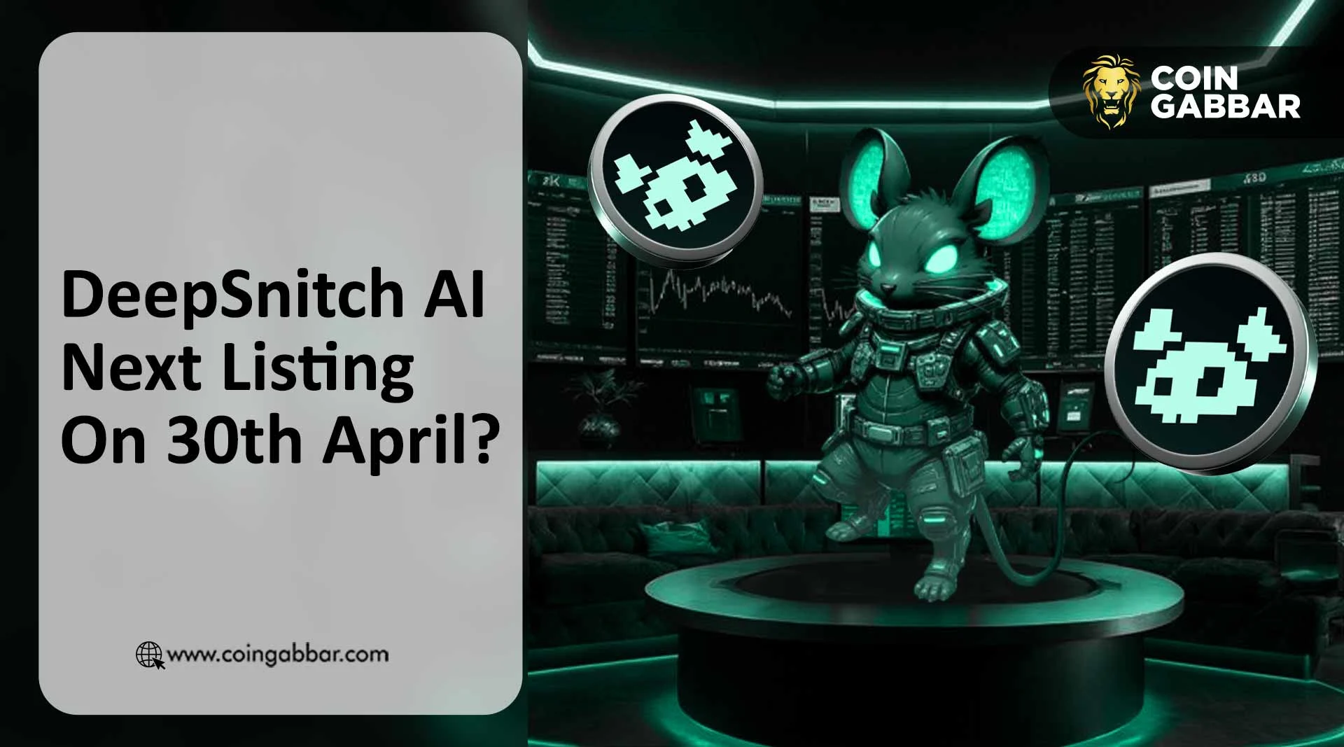 DeepSnitch AI Next Listing On 30th April?