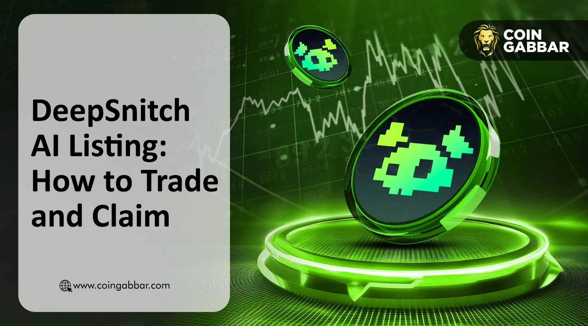 DeepSnitch AI Listing: How to Trade and Claim