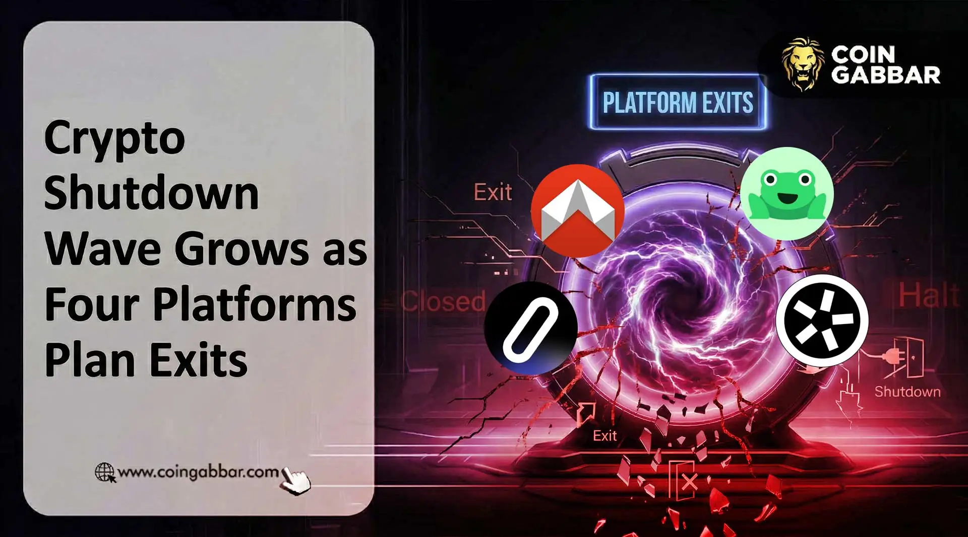 crypto Shutdown Wave Grows as Four Platforms Plan Exits