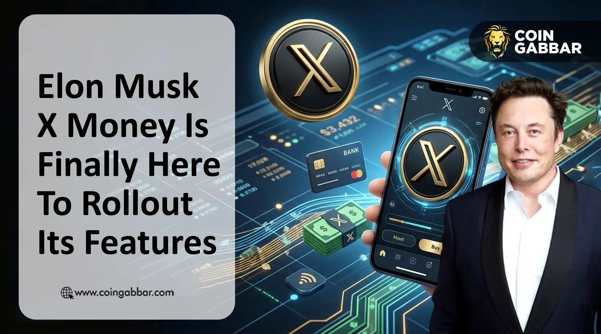 Elon Musk X Money Is Finally To Rollout Its Features