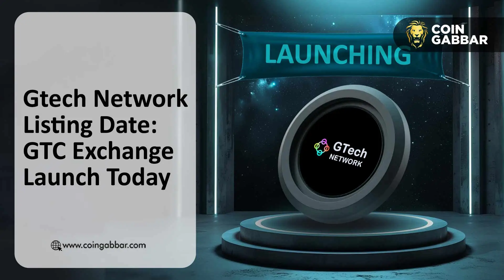 Gtech Network listing date update after GTC TGE and BSC launch