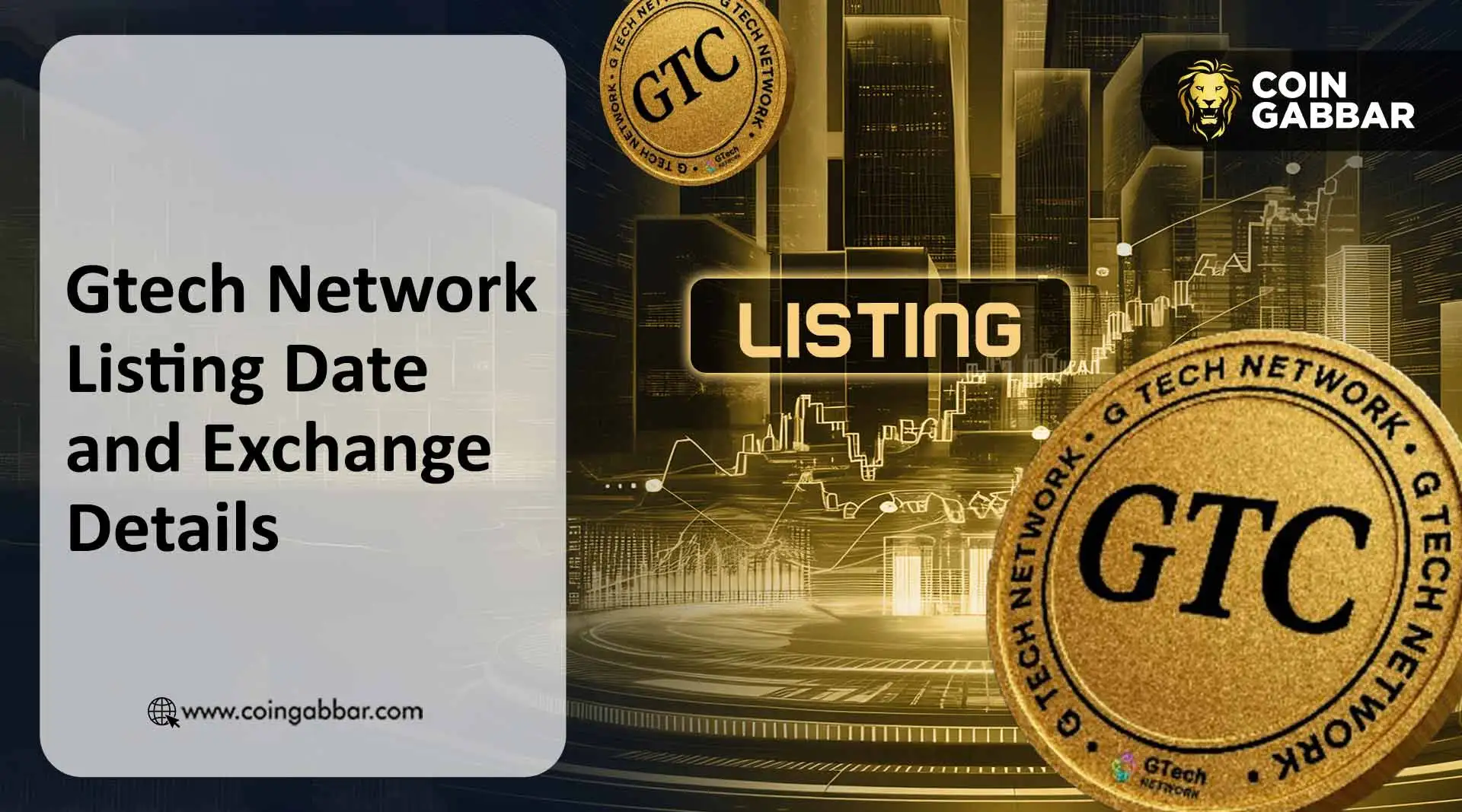 Gtech Network listing date May 2026 chart