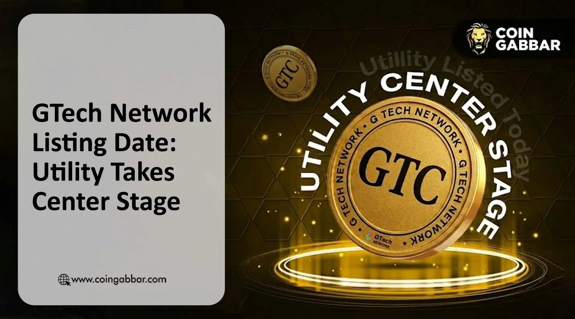 GTech Network listing date utility roadmap for GTC token