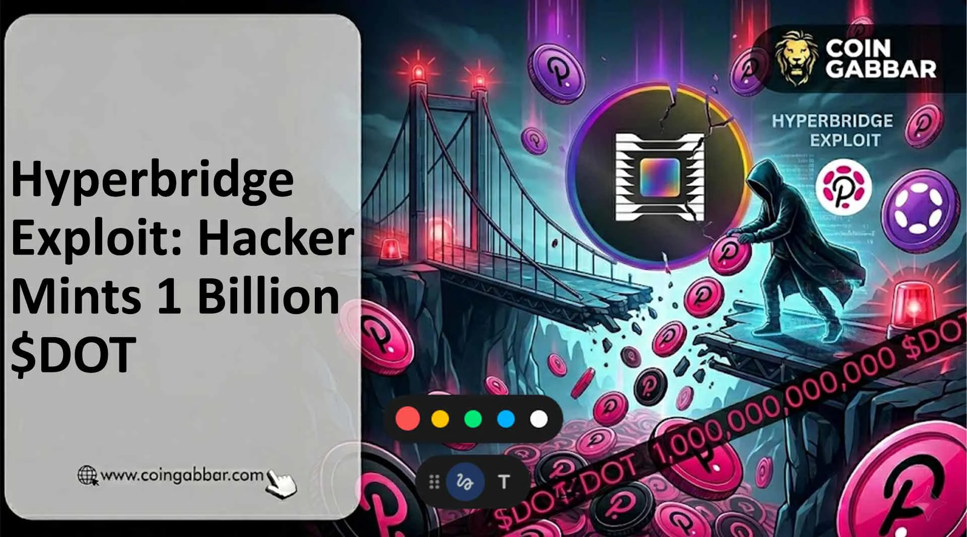 Hyperbridge Exploit: Hacker Mints 1 Billion $DOT