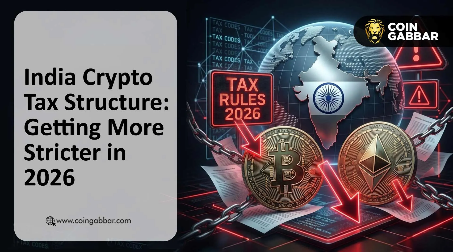 India Crypto Tax Structure: Getting More Stricter in 2026