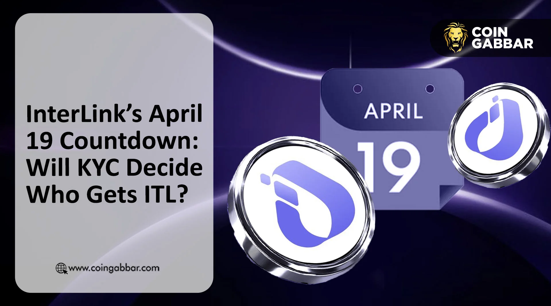 InterLink April 19 Countdown: Will KYC Decide Who Gets ITL?