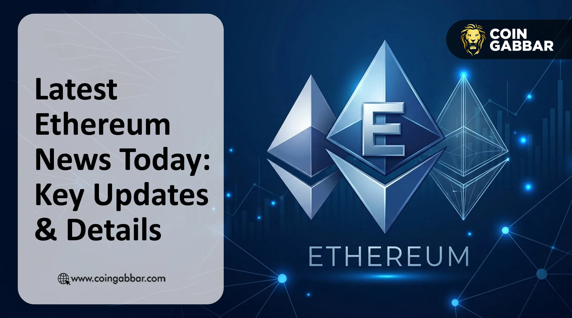 Latest Ethereum News Today: Key Updates & Details