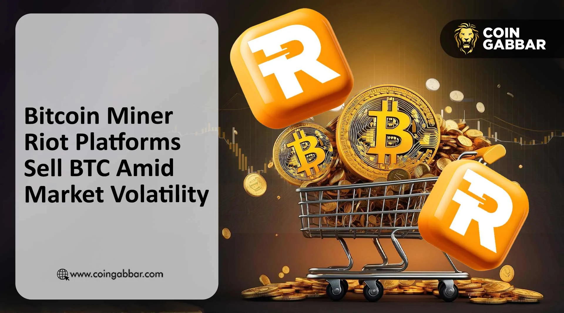 Bitcoin Miner Riot Platforms Sell BTC Amid Market Volatility
