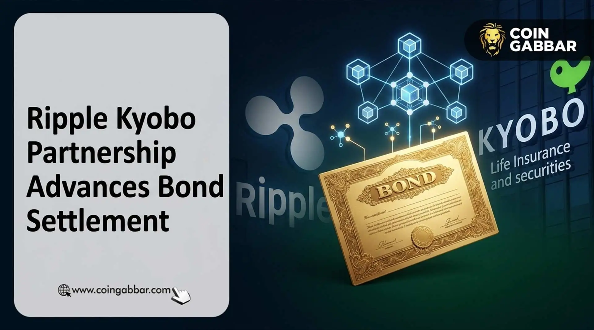Ripple Kyobo partnership pilot for tokenized bond settlement in Korea