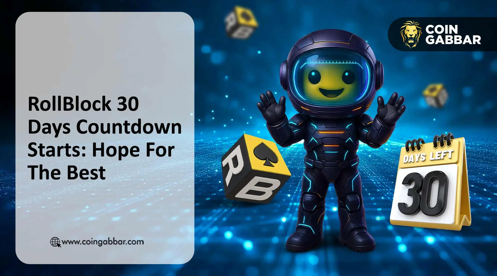 RollBlock 30 Days Countdown Starts: Hope For The Best