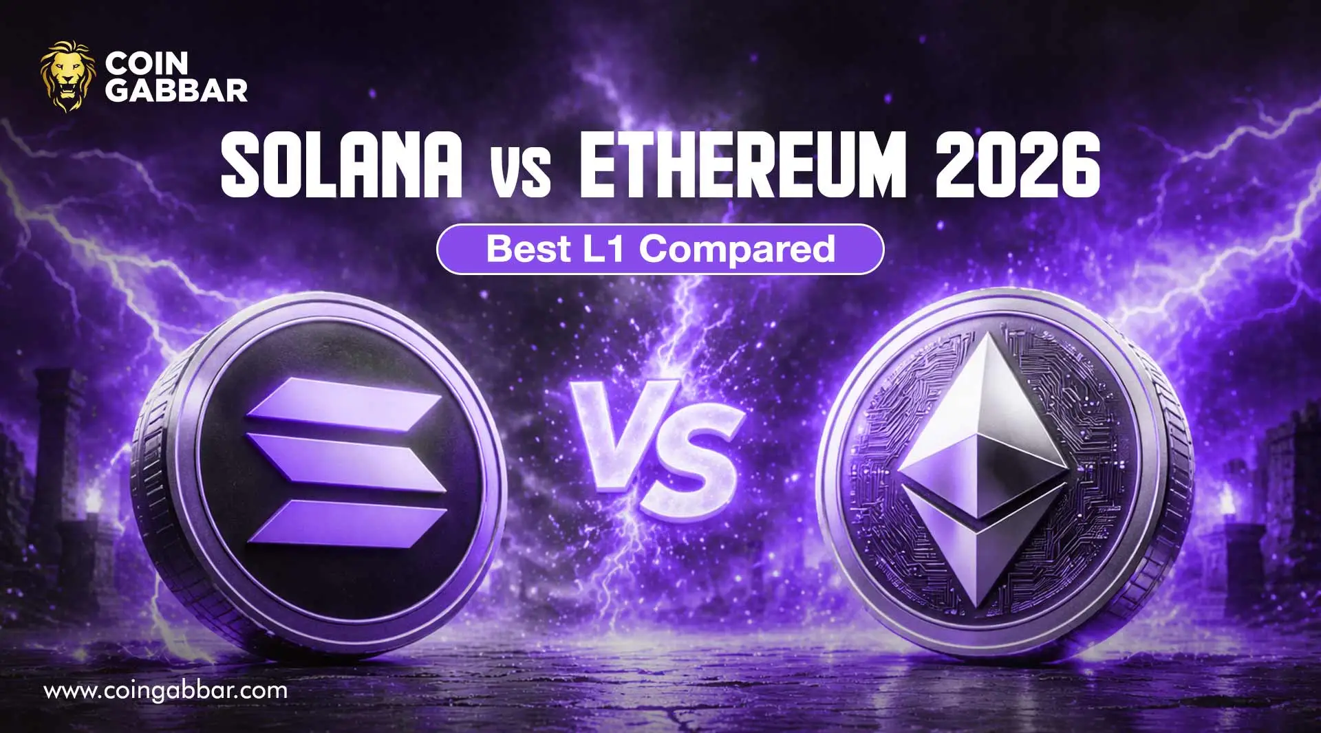 Solana vs. Ethereum 2026: Best L1 Compared