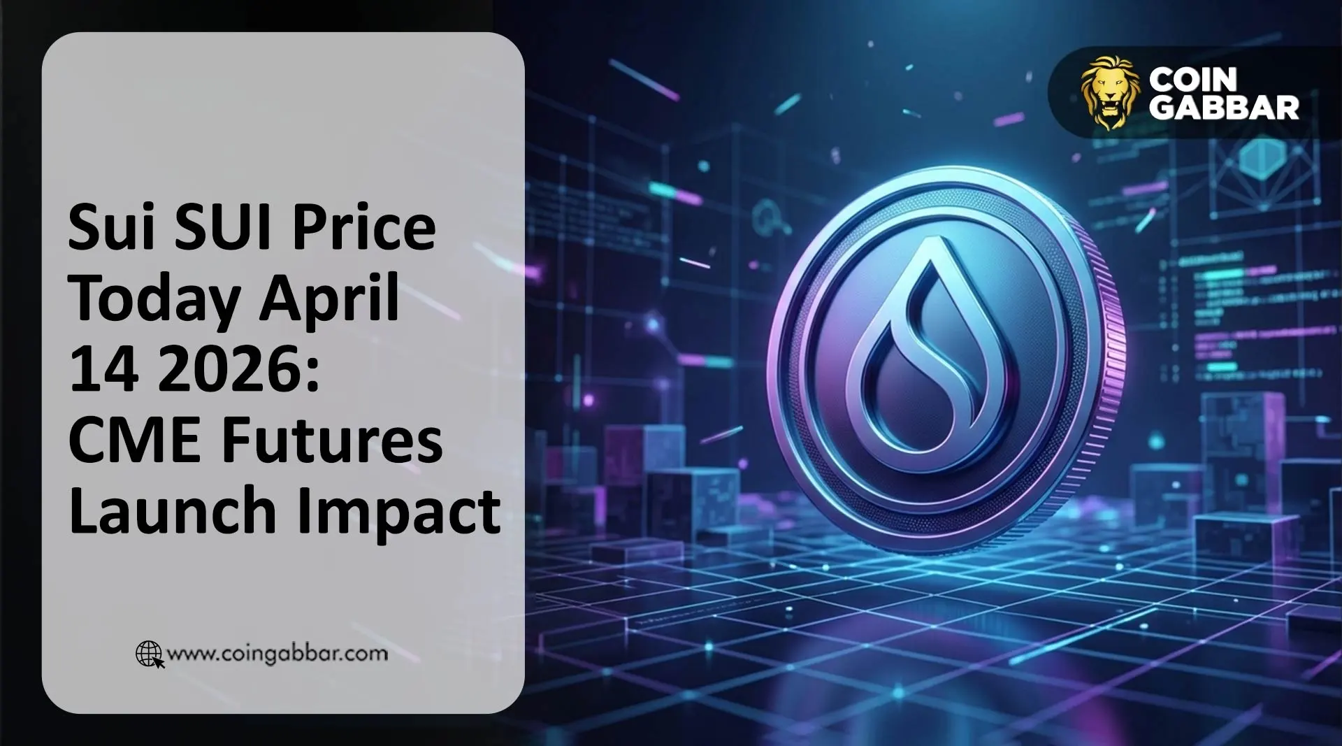 Sui SUI Price Today April 14 2026: CME Futures Launch Impact