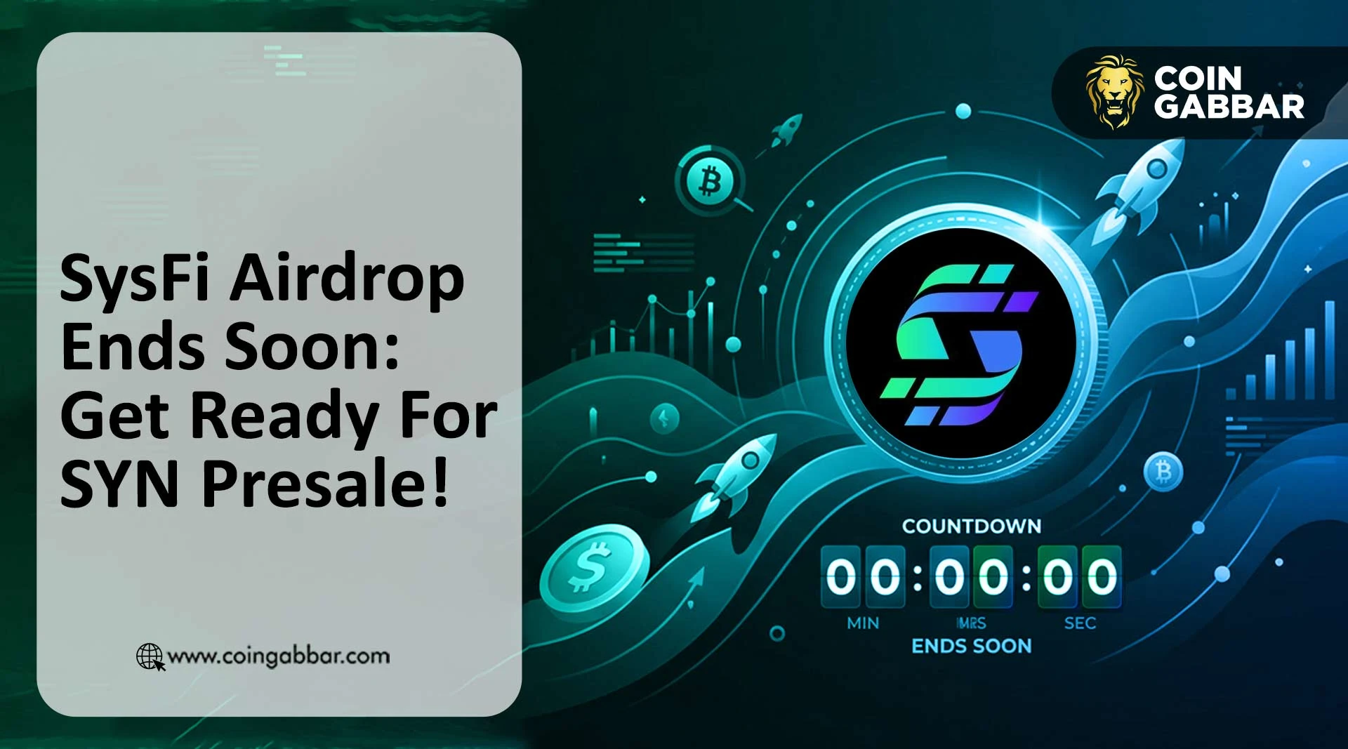 SysFi Airdrop Ends Soon: Get Ready For SYN Presale!