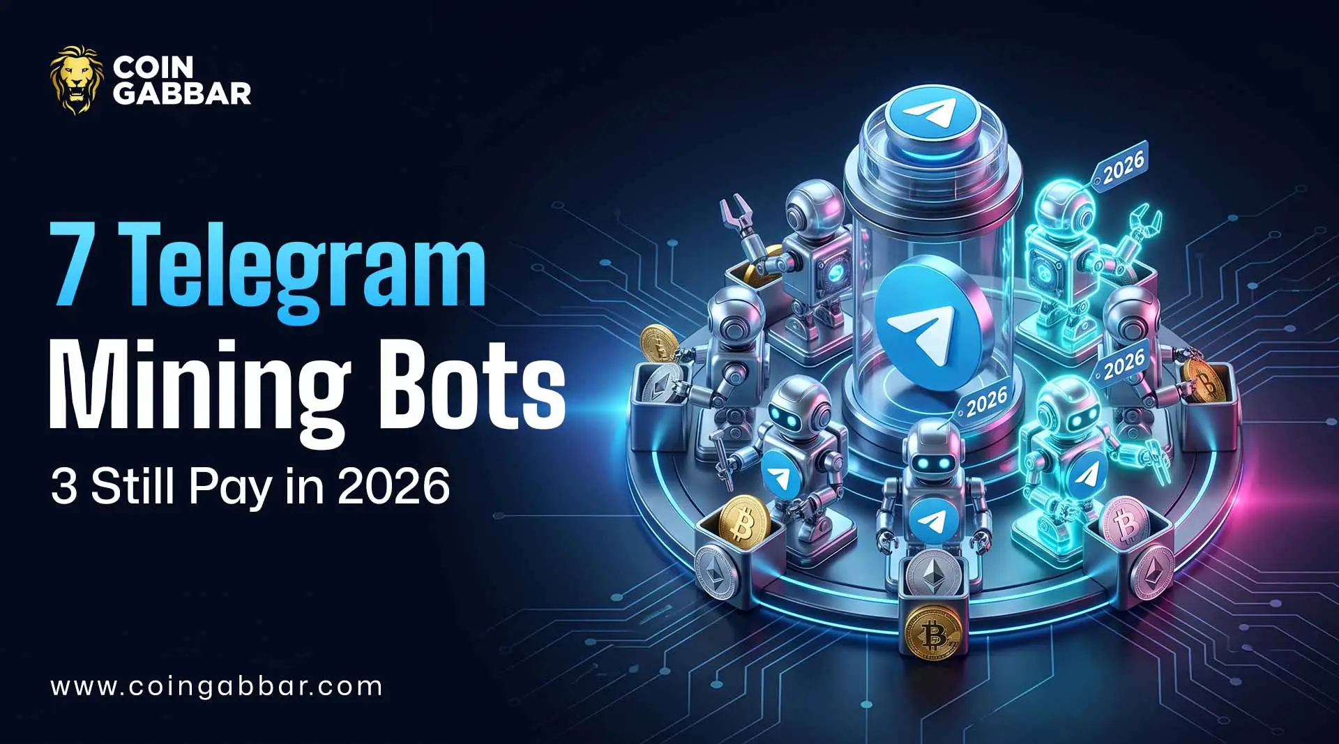 7 Telegram Mining Bots: 3 Still Pay in 2026