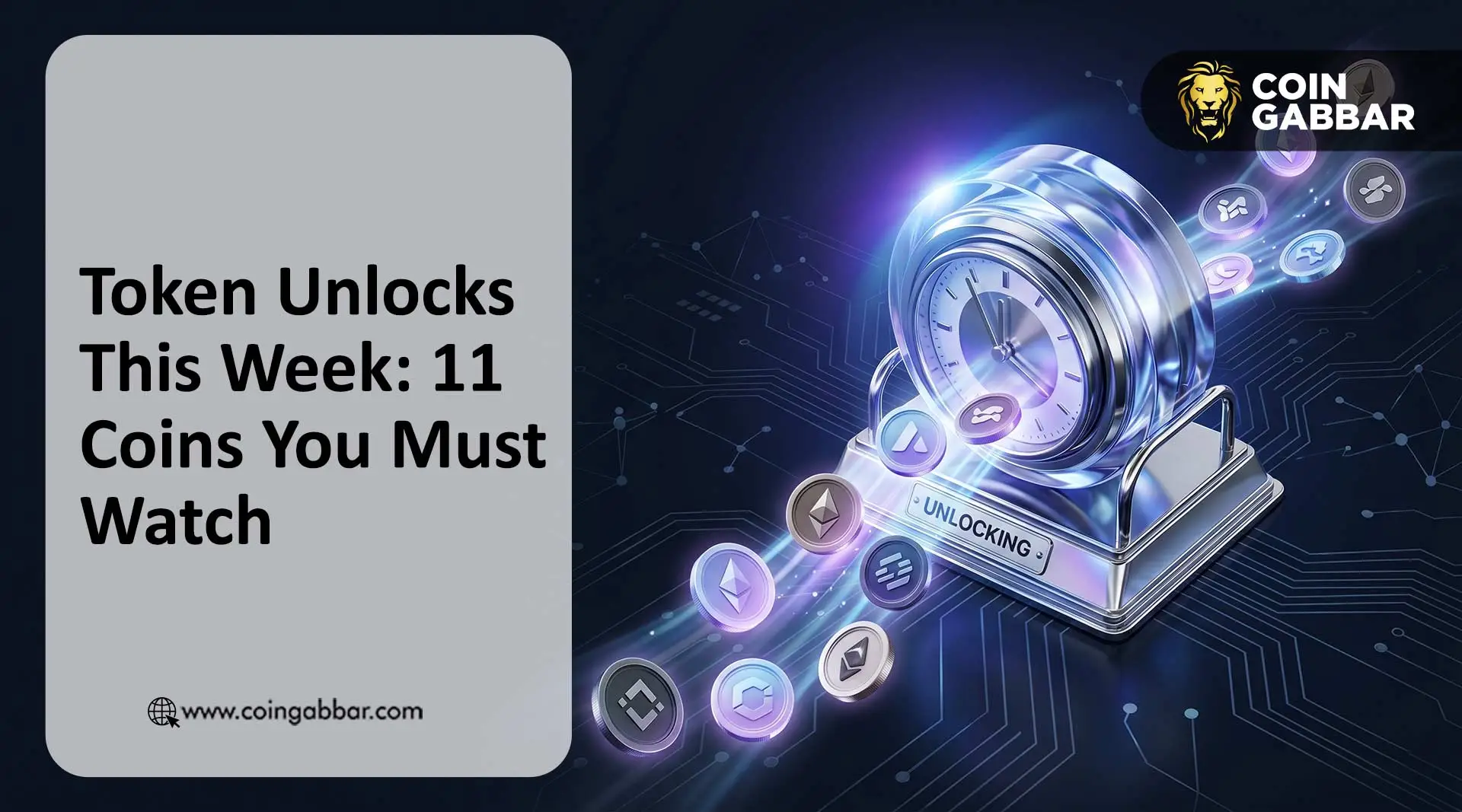Token Unlocks This Week: 11 Coins You Must Watch