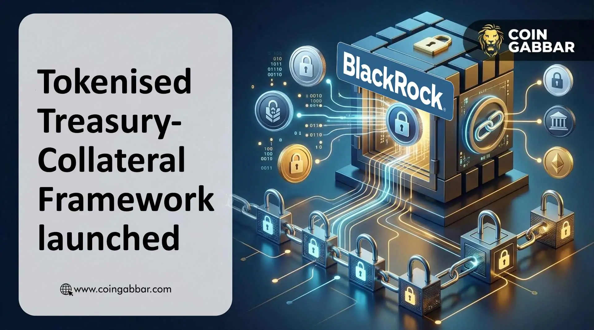 Tokenised Treasury Collateral Framework launched