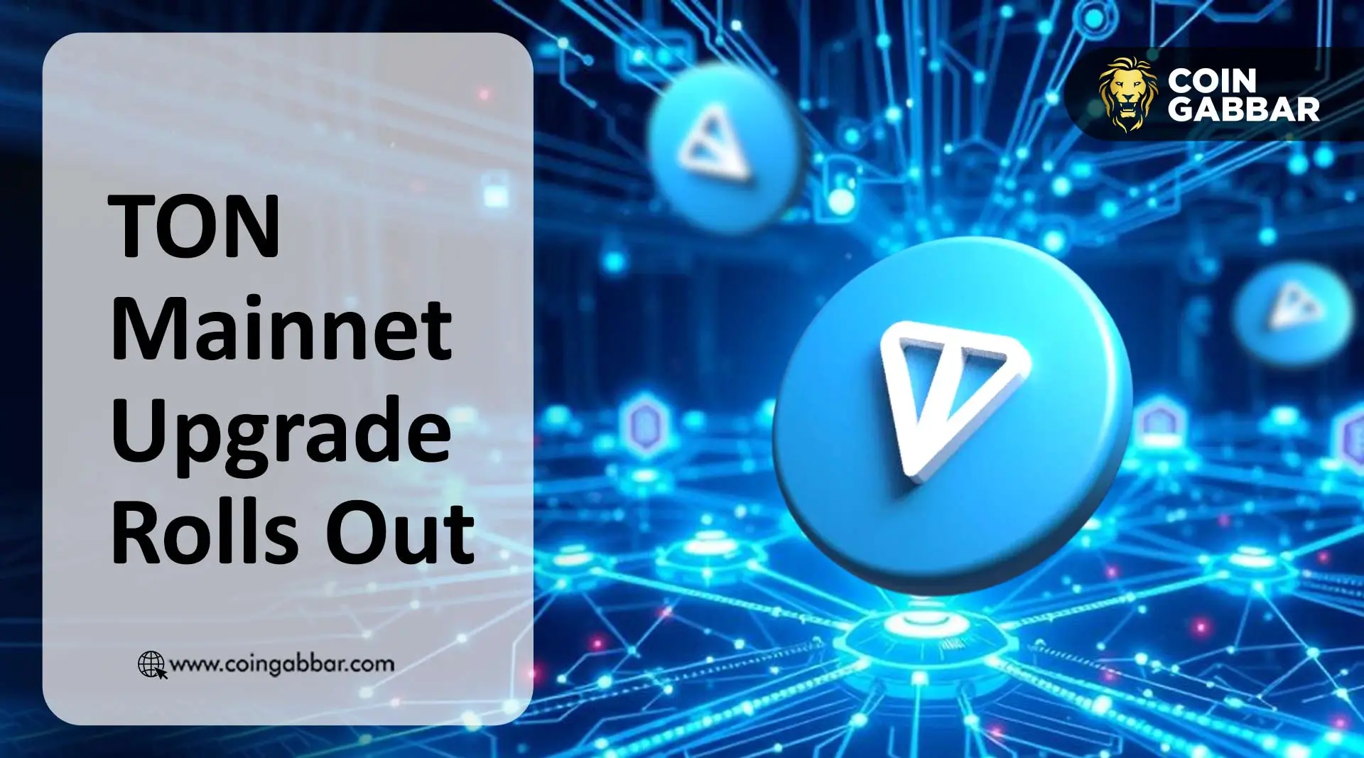 TON Mainnet Upgrade Rolls Out: Three Stages