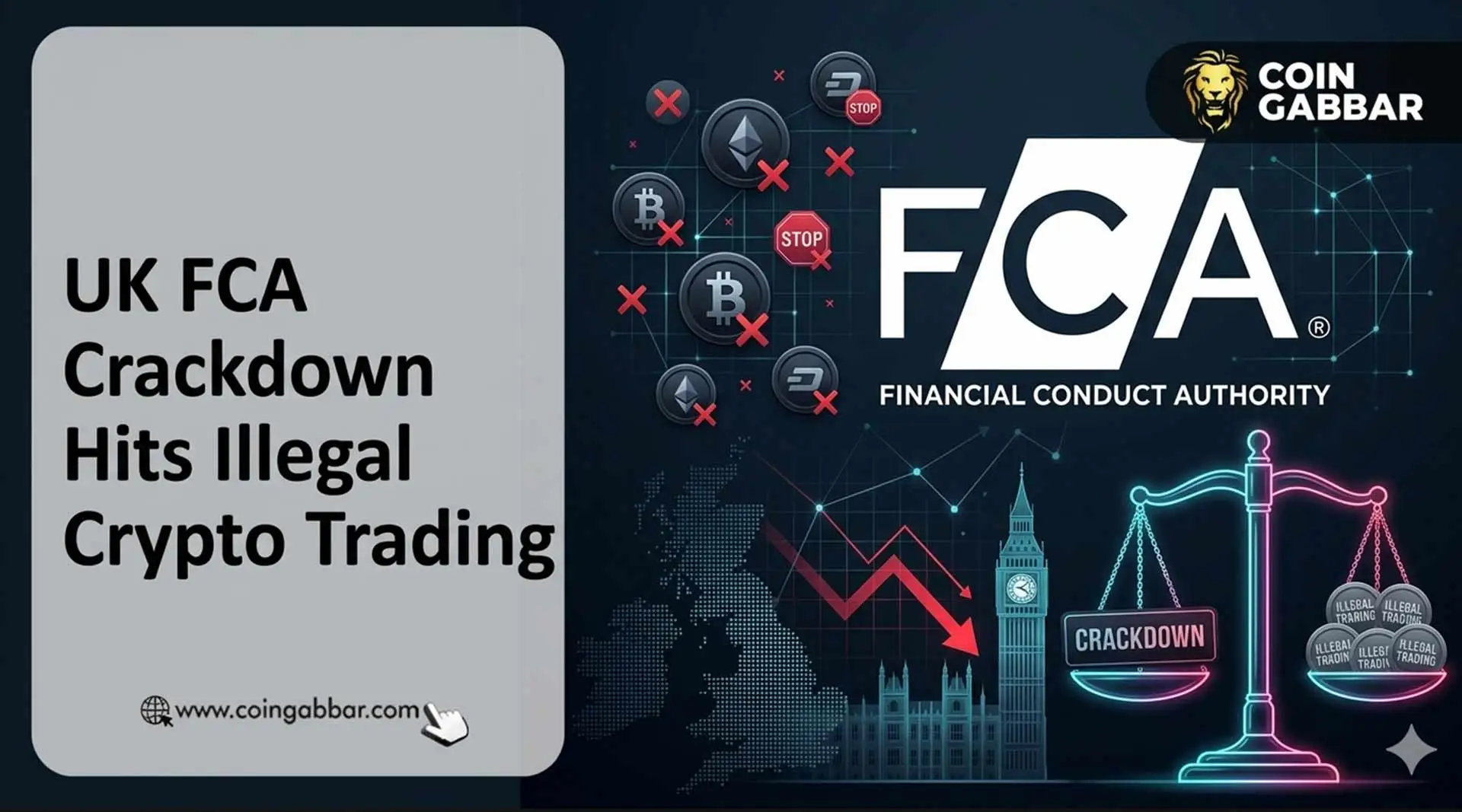 UK FCA Crackdown Hits Illegal Crypto Trading