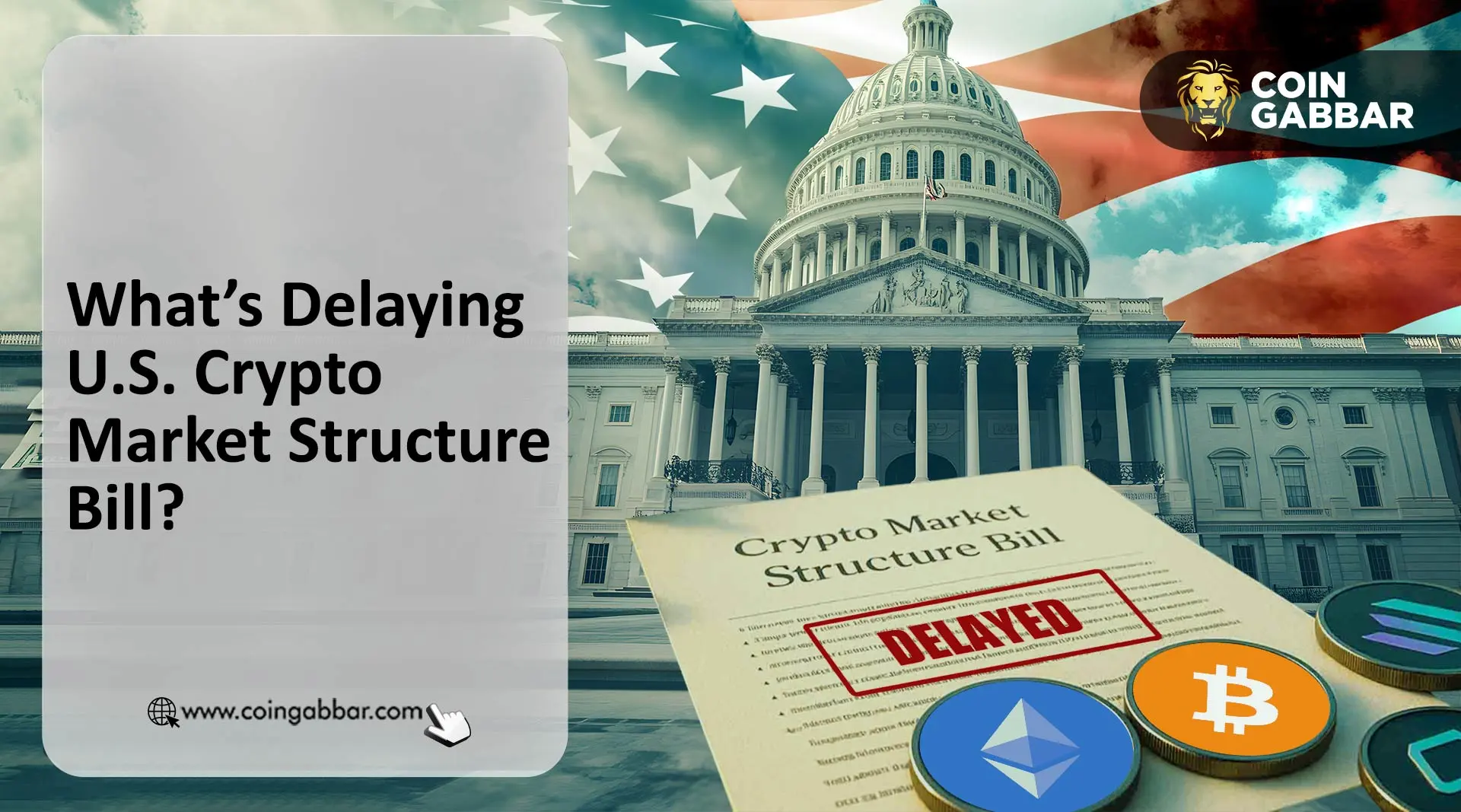 US Clarity Act Delay Raises Questions: Is Time Running Out?