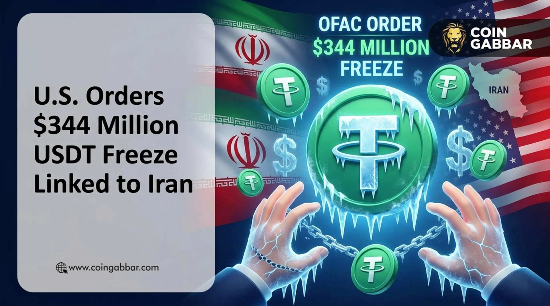 U.S. Orders $344 Million USDT Freeze Linked to Iran