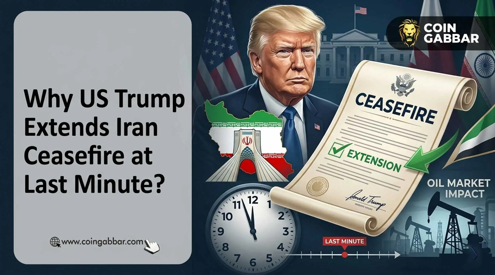 Why US Trump Extends US-Iran Ceasefire at Last Minute?