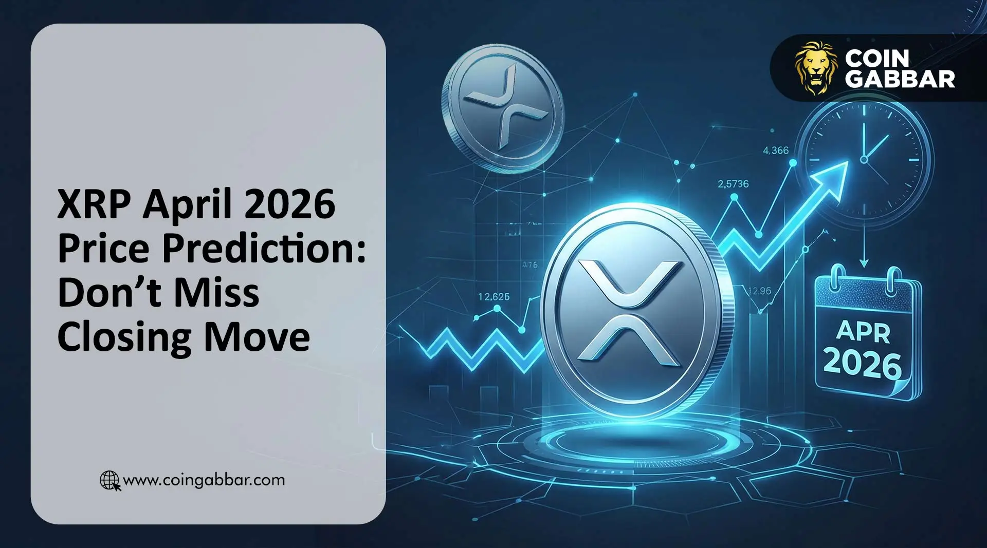 XRP Price Prediction April 2026 Don’t Miss Closing Move