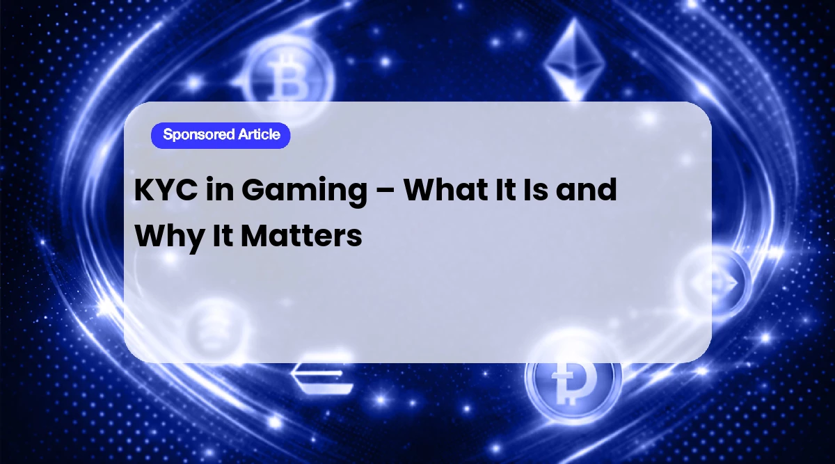 KYC in Gaming – What It Is
