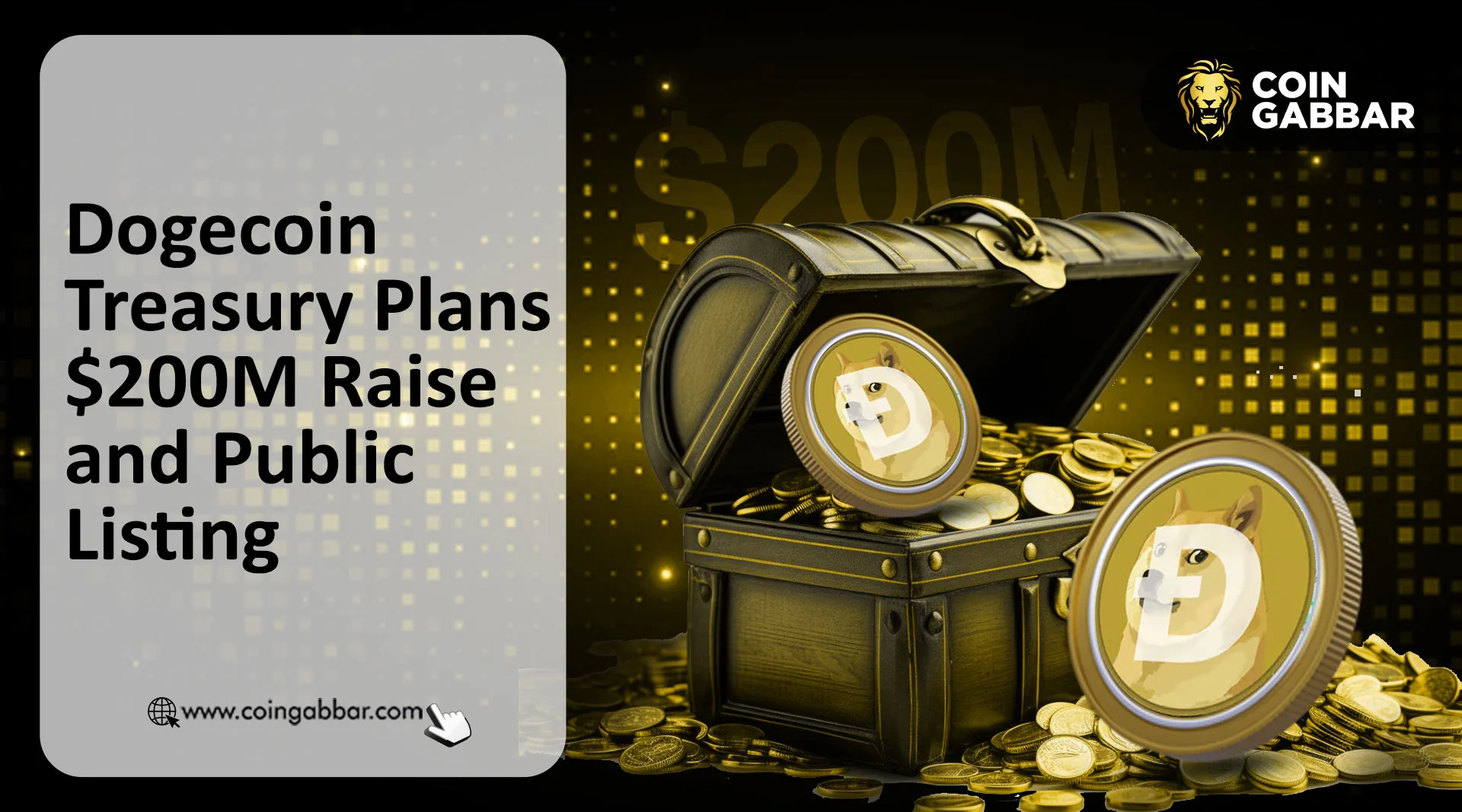 Dogecoin Treasury Company Plans $200M Raise and Public Listing