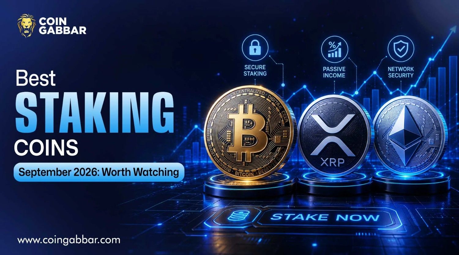 Best Staking Coins September 2026: Worth Watching
