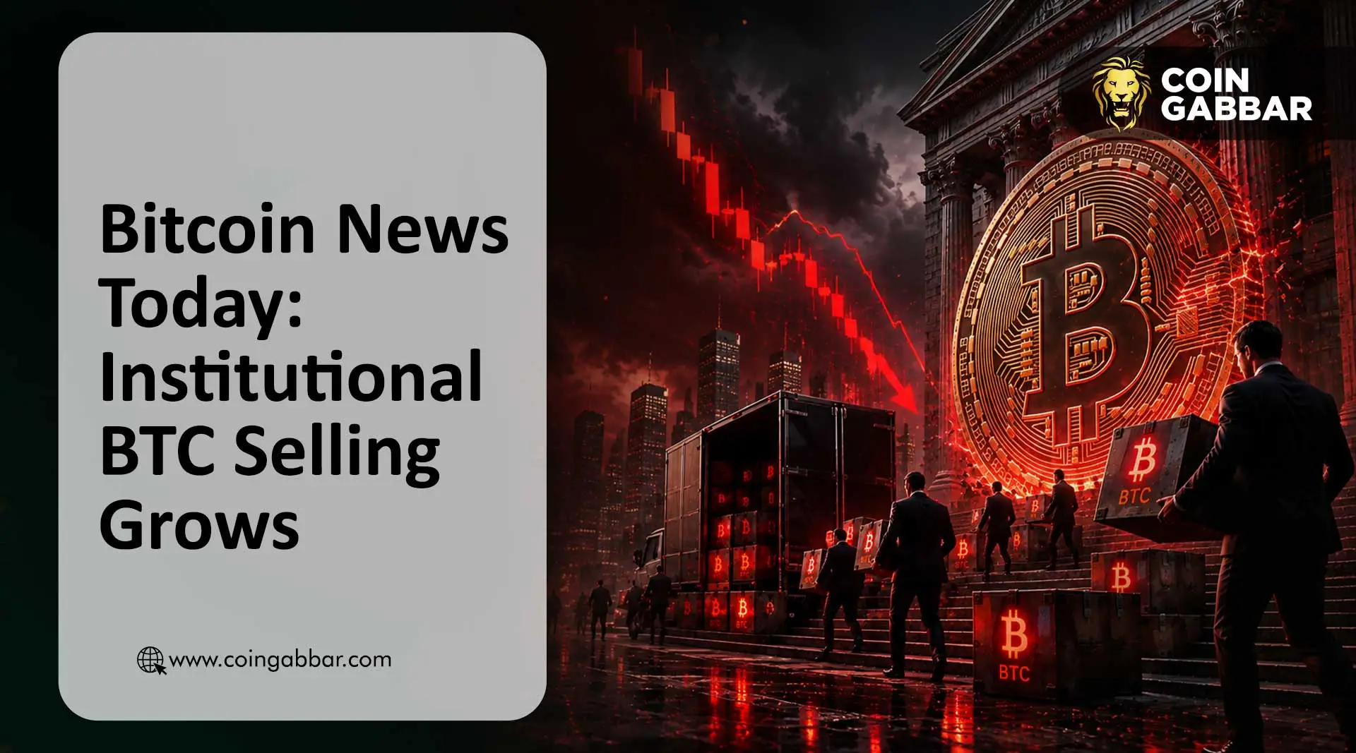 Bitcoin News Today: Institutional BTC Selling Rises