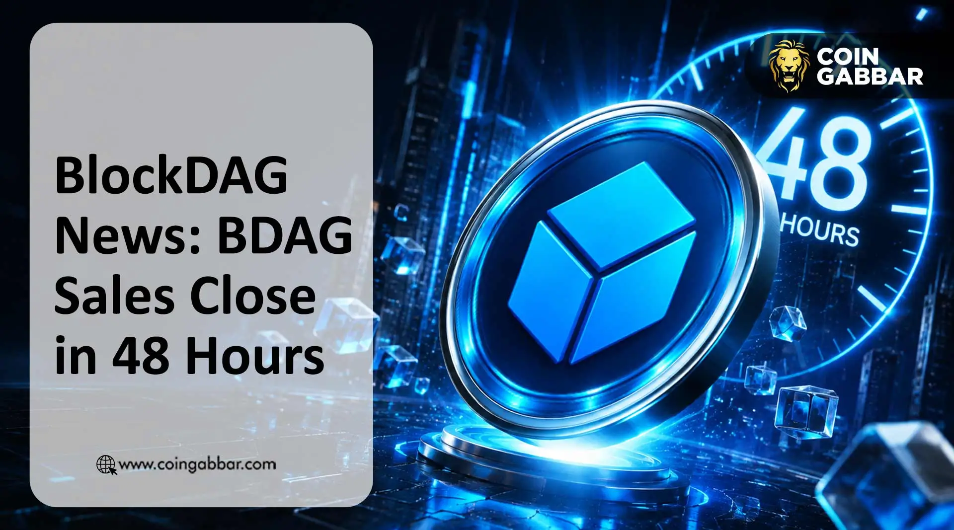 BlockDAG news BDAG sale 48-hour deadline Keynote 6