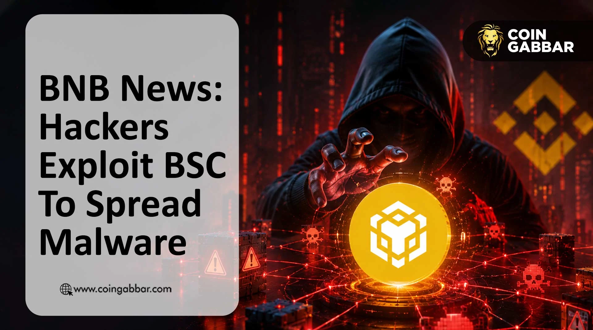 BNB News: Hackers Exploit BSC to Spread Malware