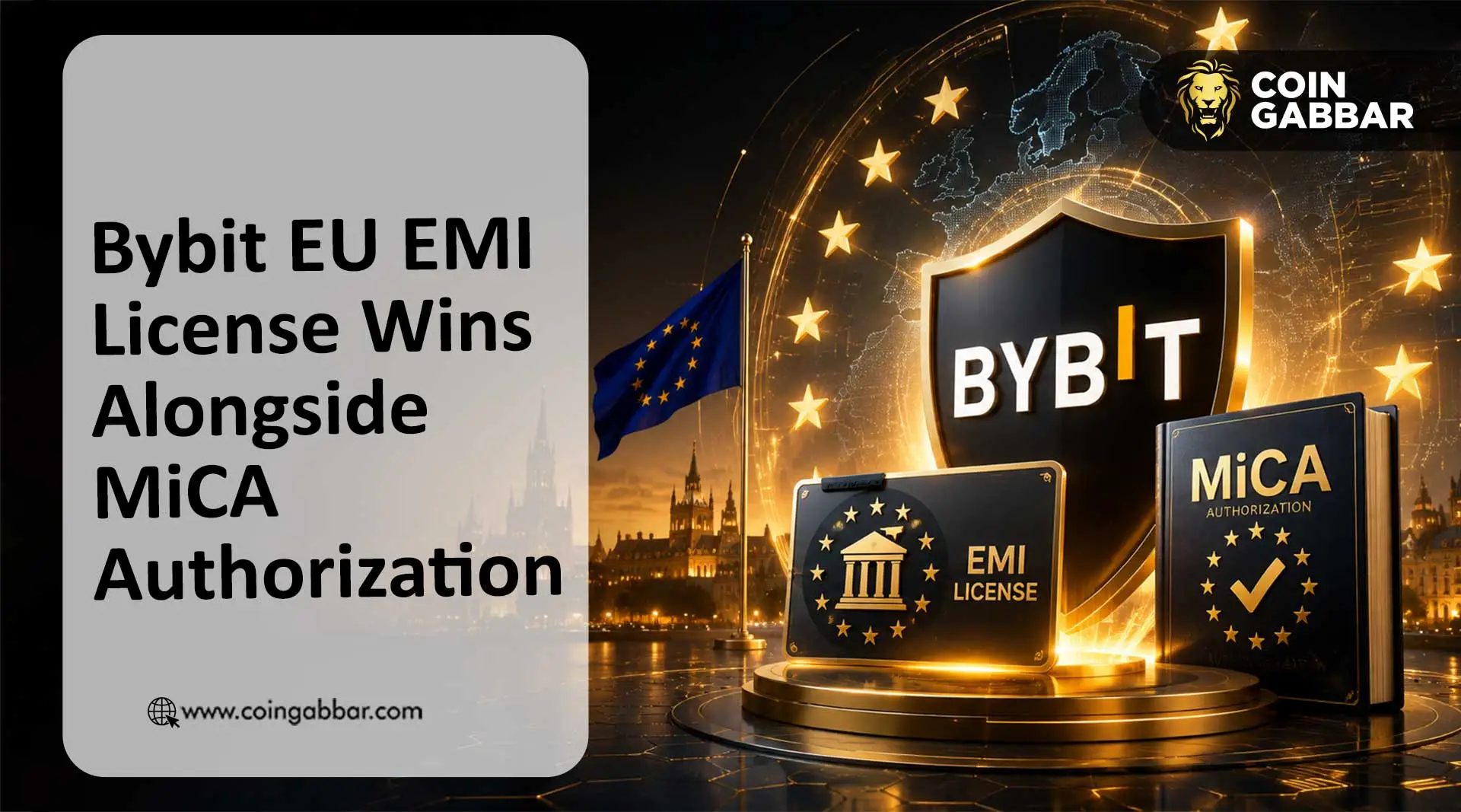 Bybit EU EMI License Wins Alongside MiCA Authorization