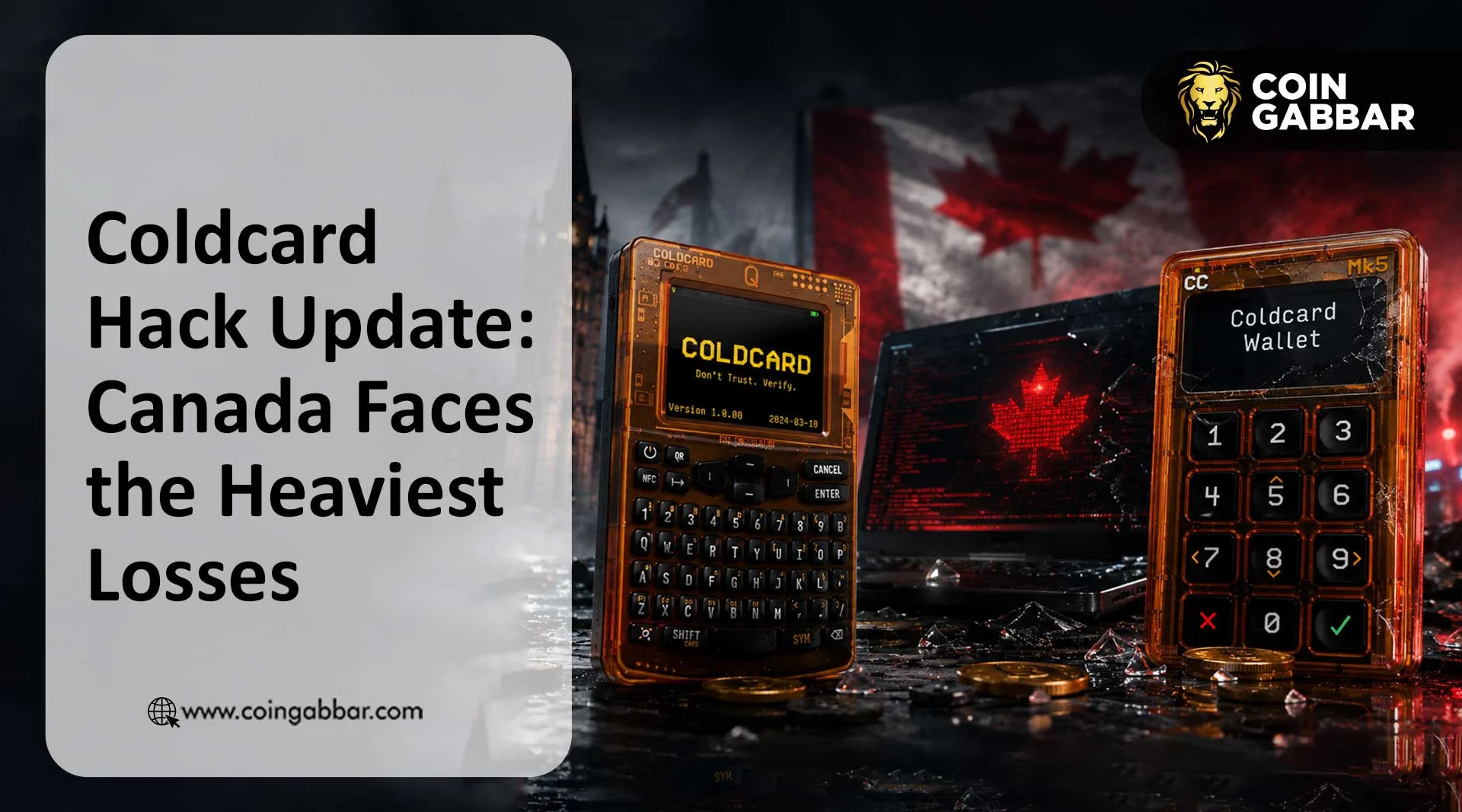 Coldcard Hack Update: Canada Faces the Heaviest Losses