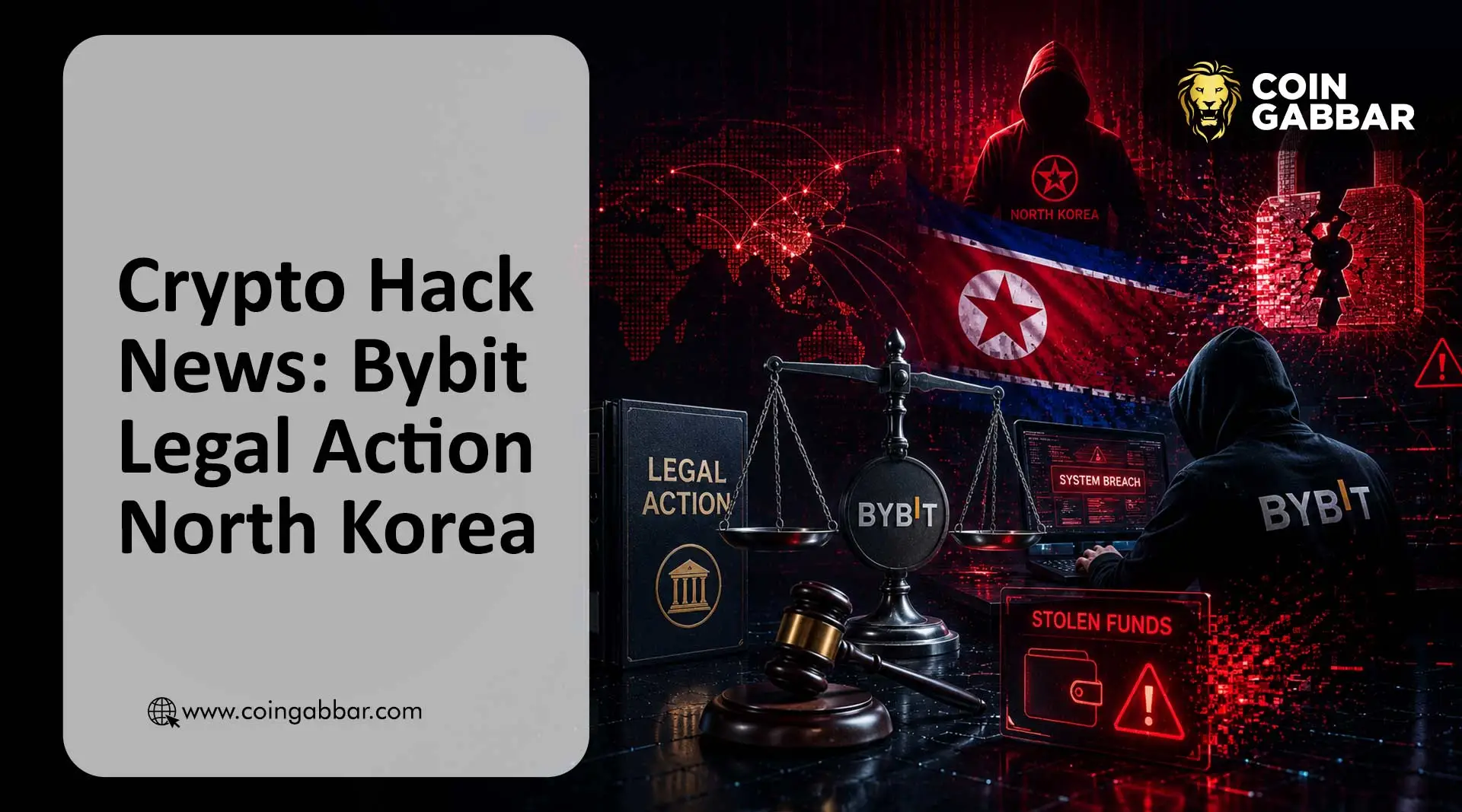 Crypto Hack News: Bybit Legal Action North Korea