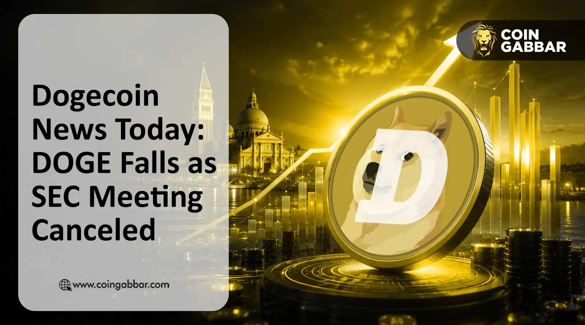 Dogecoin news today DOGE price SEC meeting cancelled August 2026