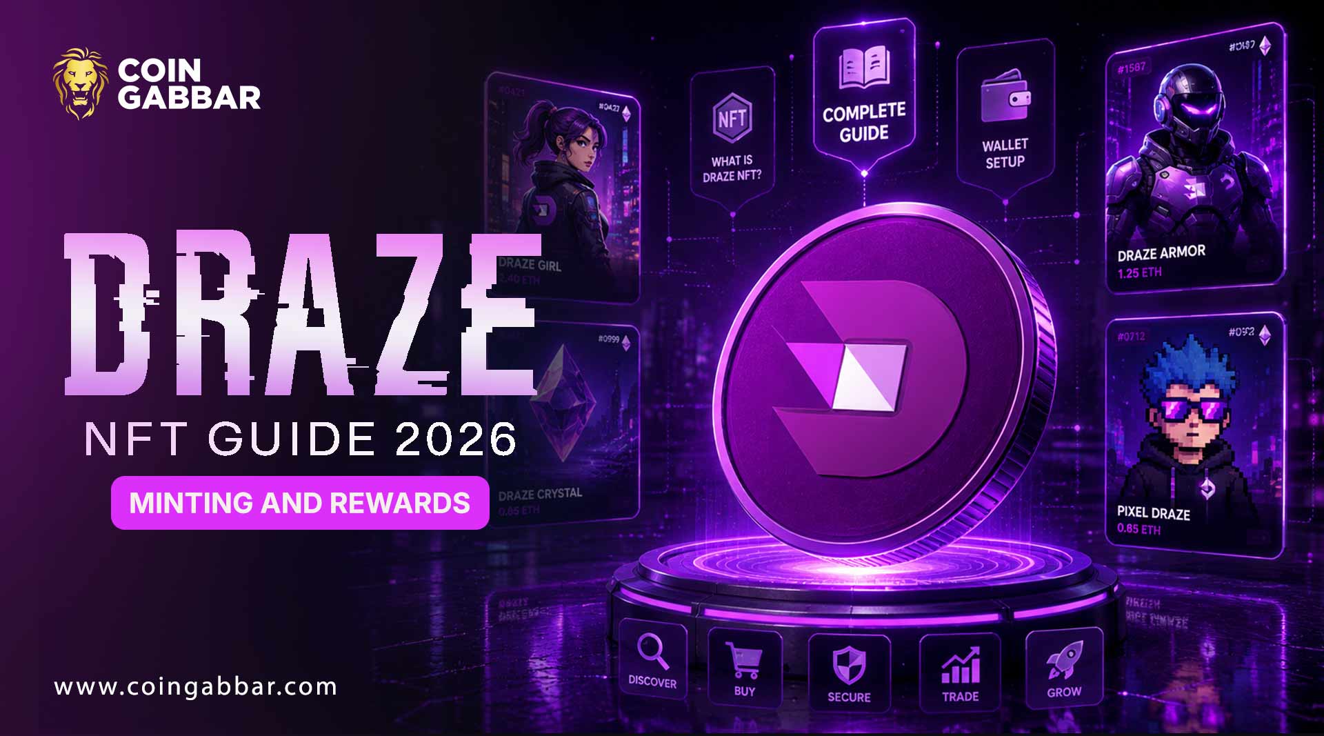 Draze NFT Guide 2026: Minting and Rewards