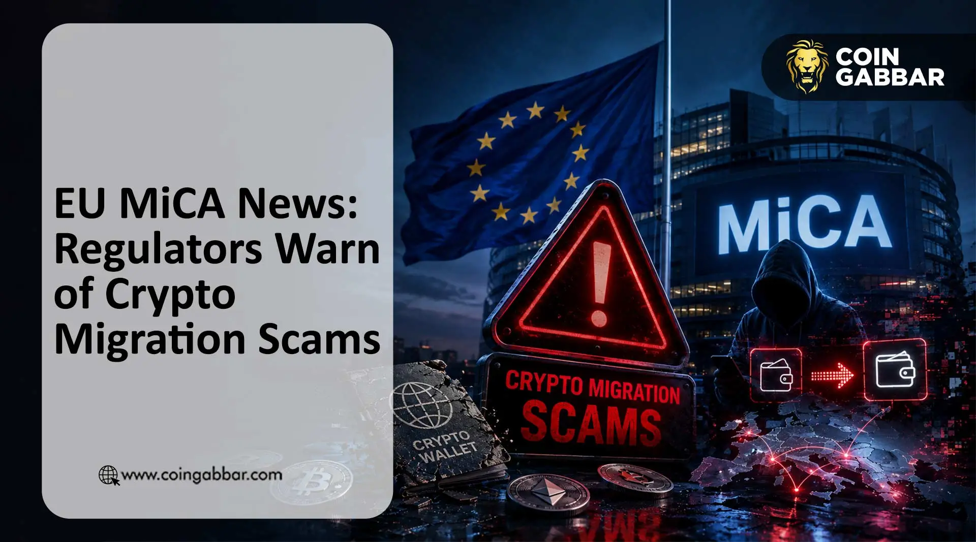 EU MiCA Regulation: Regulators Warn of Crypto Migration Scams