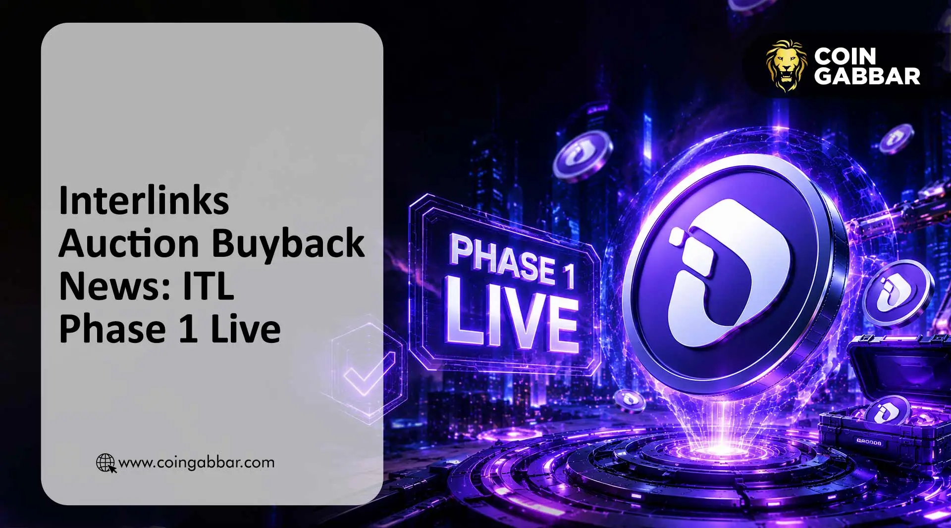 Interlinks Auction buyback news: ITL auction Phase 1