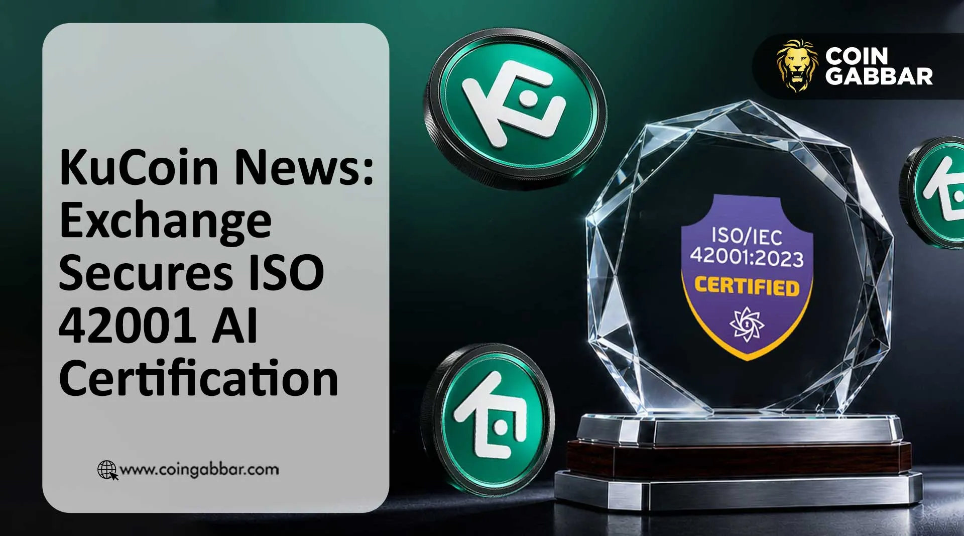 KuCoin Exchange News: Exchange Secures ISO 42001 AI Certification