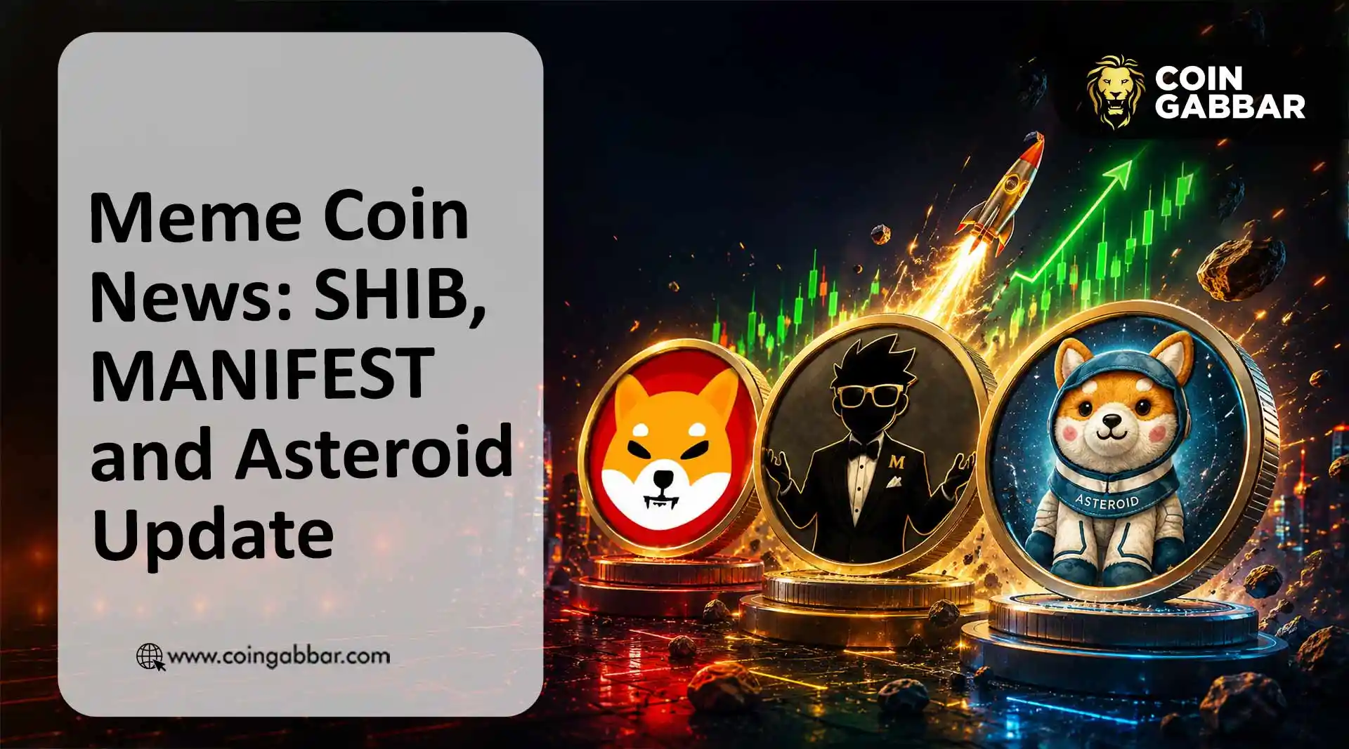Meme coin news SHIB MANIFEST Asteroid OG price updates