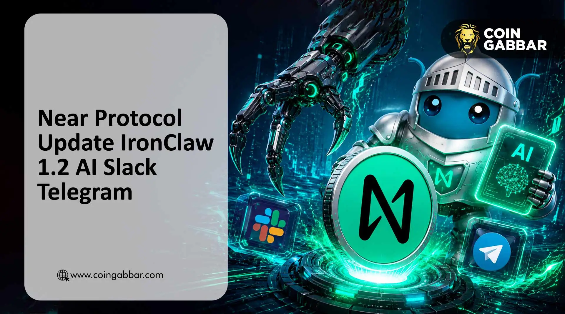 Near Protocol Update IronClaw 1.2 AI Slack Telegram