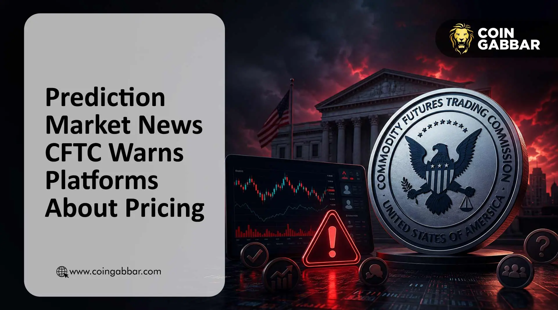 Prediction Market News CFTC Warns Platforms About Pricing